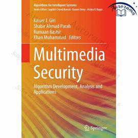 Multimedia Security: Algorithm Development, Analysis and Applications #1
