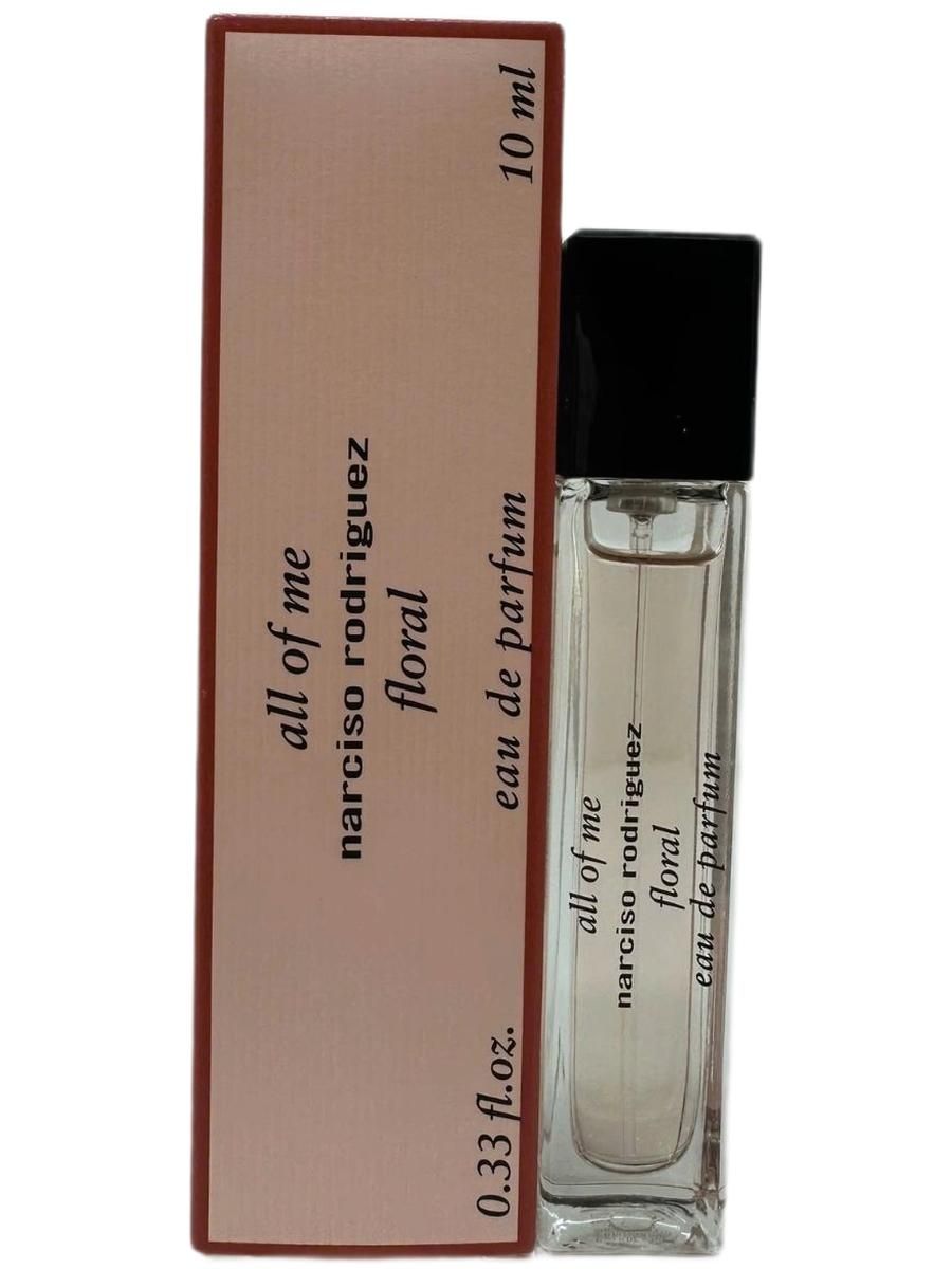 Narciso Rodriguez ALL OF ME FLORAL Парфюмерная вода женская 10 мл купить