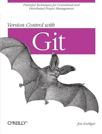 Version Control with Git: Powerful tools and techniques for collaborative software development #1