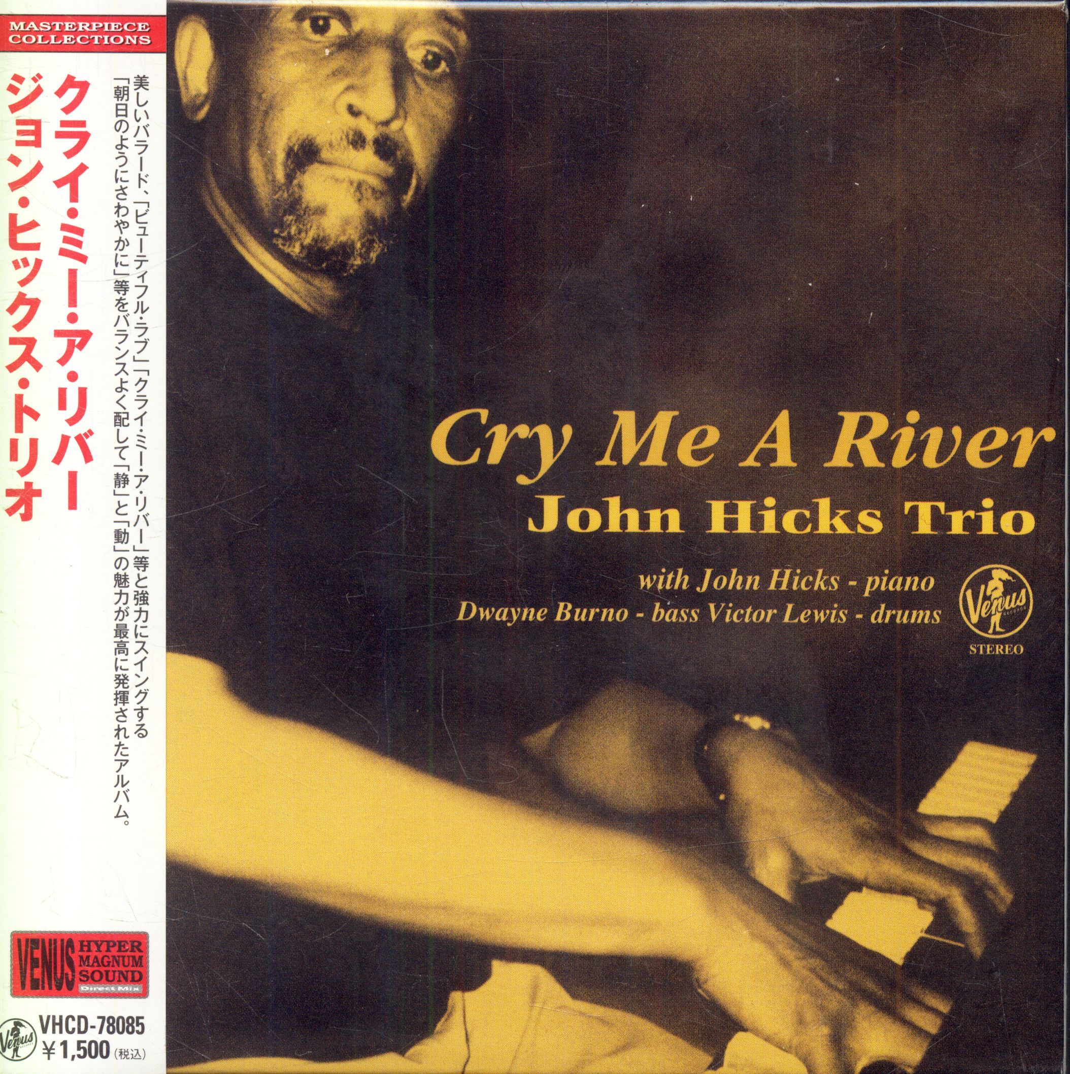 John Hicks Trio. Cry Me A River (Masterpiece Collections, Paper