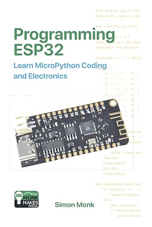 Programming ESP32: Learn MicroPython Coding and Electronics купить на ...