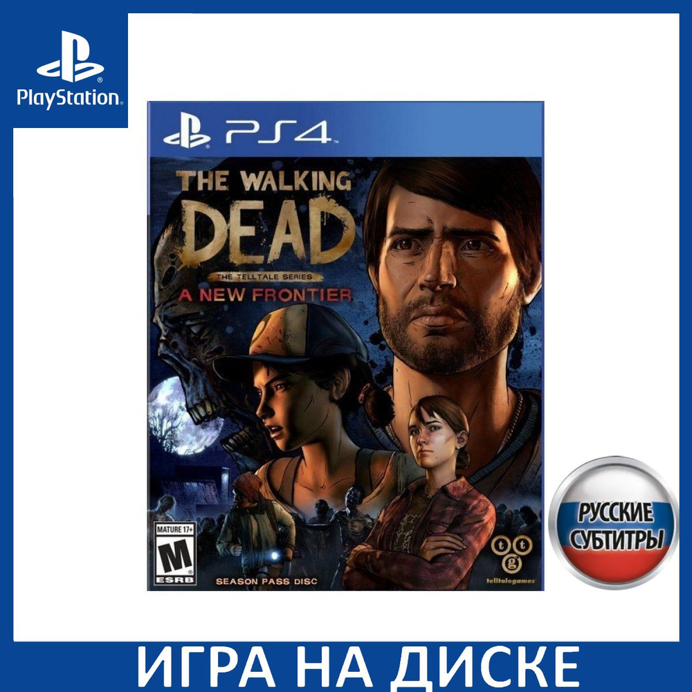 Игра The Walking Dead (Ходячие мертвецы) A New Frontier Русская Версия  (PS4) Диск PlayStation 4