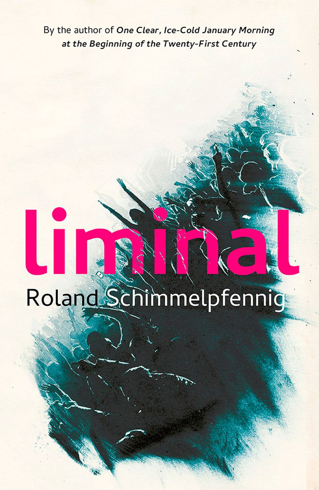 Liminal / Книга на Английском | Schimmelpfennig Roland #1