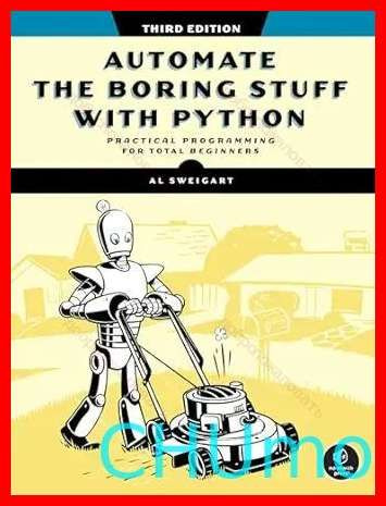Automate the Boring Stuff with Python, 3rd Edition #1