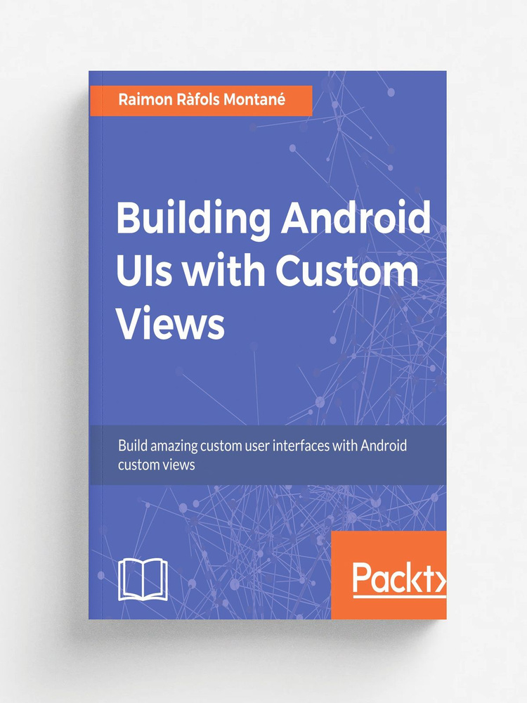 Building Android UIs with Custom Views #1