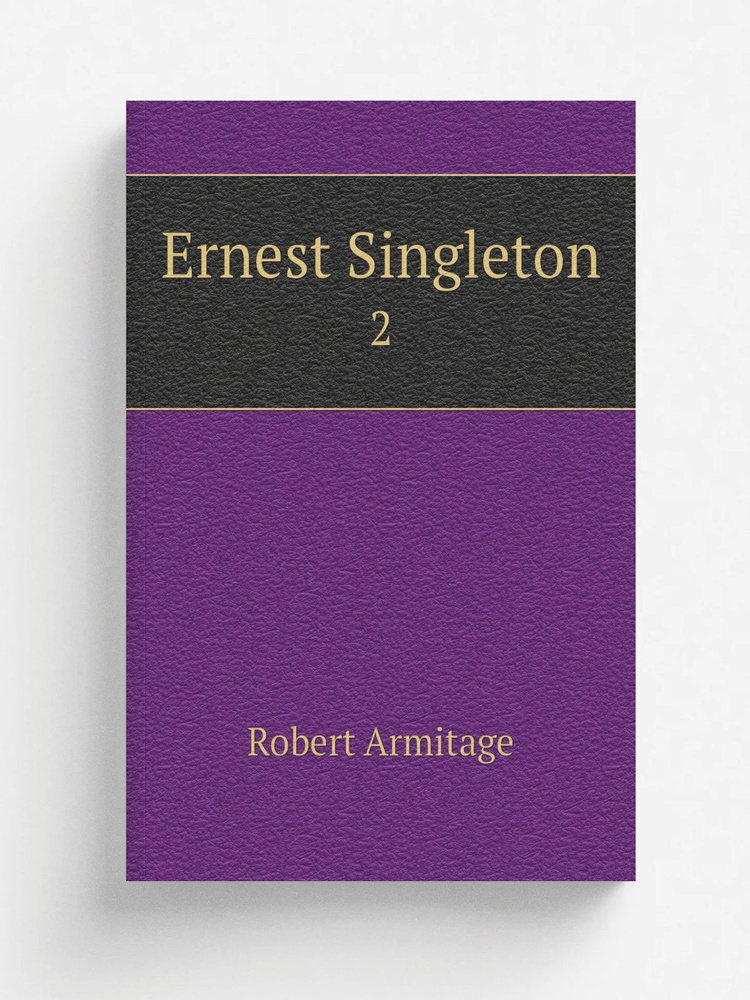Ernest Singleton. 2 #1