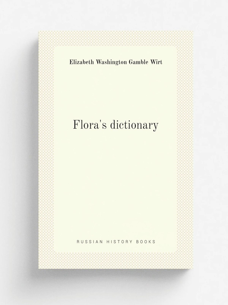 Flora's dictionary #1