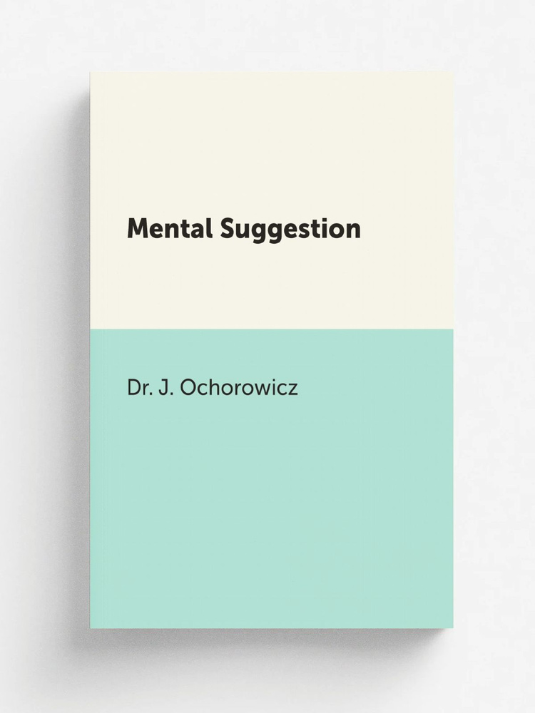 Mental Suggestion #1