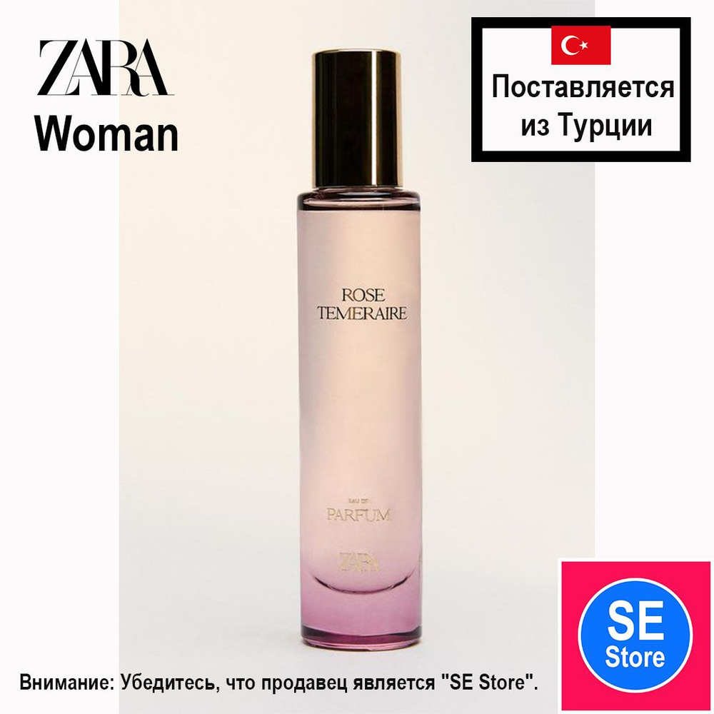 Zara ROSE TEMERAIRE Вода парфюмерная 30 мл (1446731426)