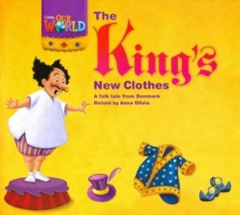 Our World Readers Level 1: The Kings New Clothes (Big Book) #1