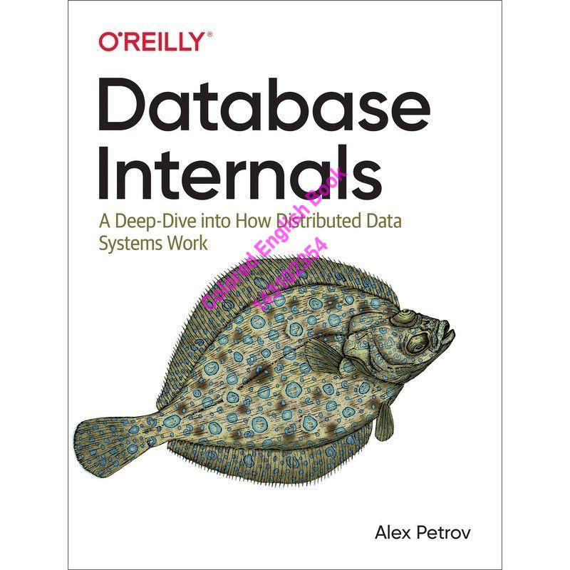 Database Internals: A Deep Dive into How Distributed Data Systems Work #1