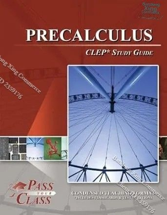 CLEP Precalculus Study Guide (Perfect Bound) #1