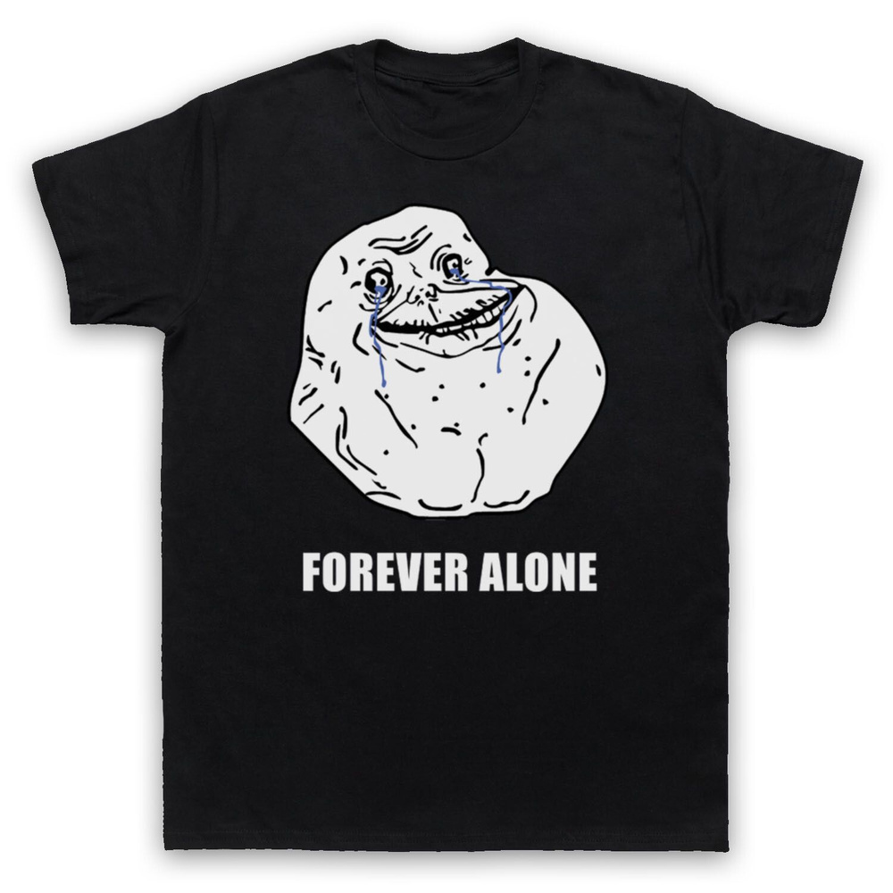 Футболка FOREVER ALONE MEME RAGE COMIC FUNNY UPSET MISERABLE MENST-SHIRT #1