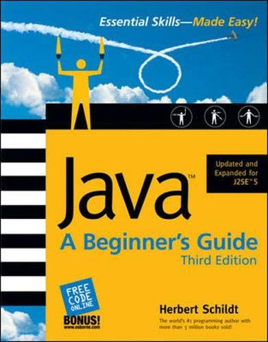 Java: A Beginner's Guide, Third Edition (Beginner's Guide) #1