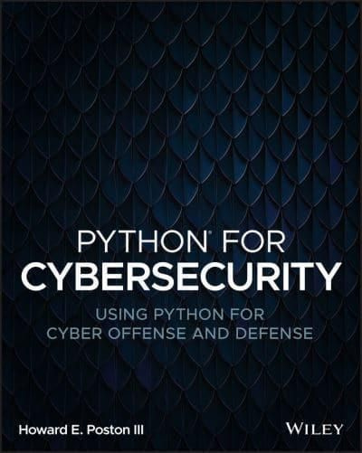 Python for CybersecurityUsing Python for Cyber Offense and Defense #1