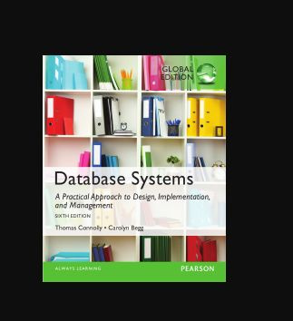 Database Systems: A Practical Approach to Design, Implementation, and Management #1