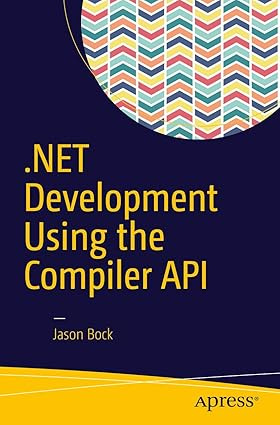 .NET Development Using the Compiler API #1