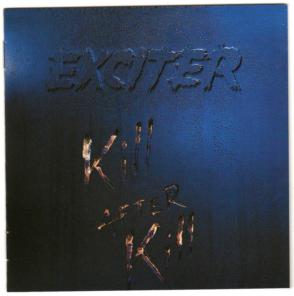 EXCITER - Kill After Kill - Компакт-Диск (CD) #1