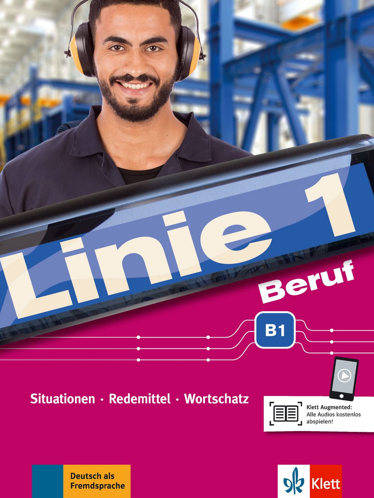 Linie 1 Beruf B1/b2 Brückenelement Linie 1 Beruf B1. Situationen, Redemittel, Wortschatz. Kurs- und