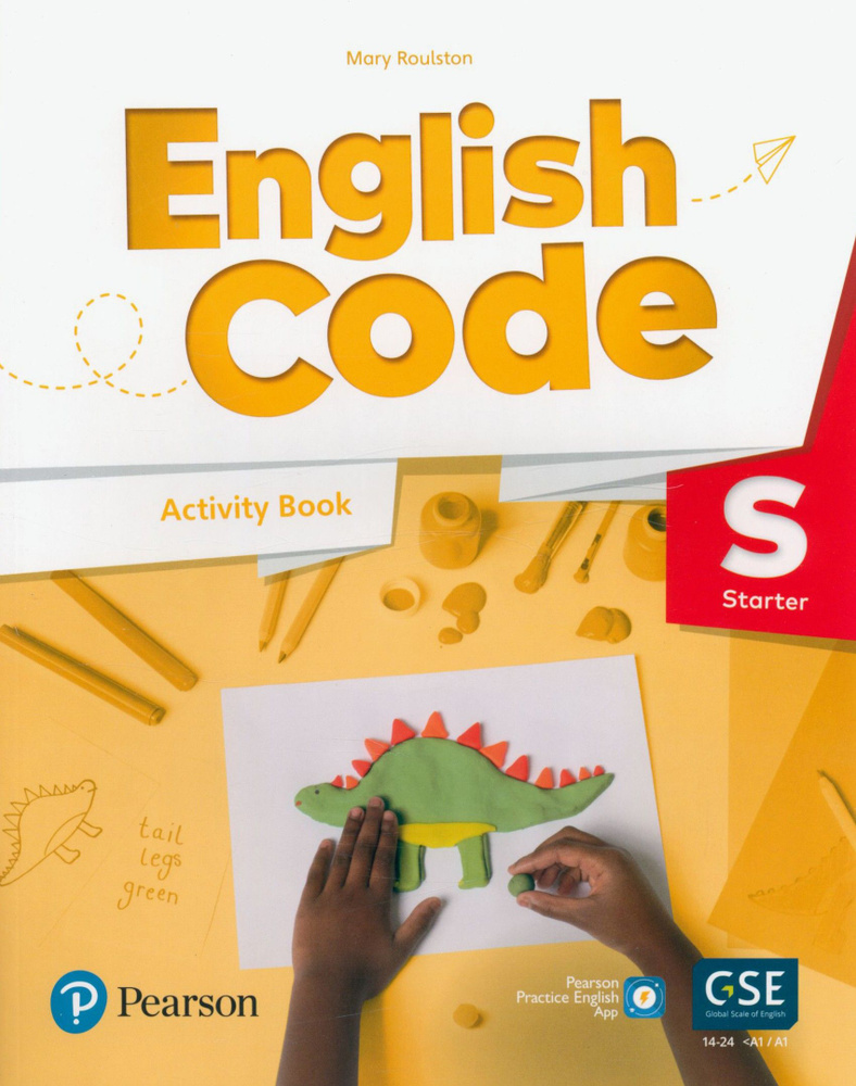 English Code. Starter. Activity Book with Audio QR Code and Pearson Practice English App / Рабочая т #1