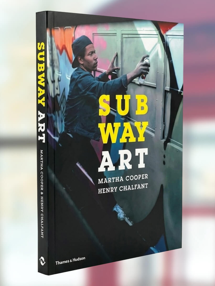 アート・デザイン・音楽 SUBWAY ART Martha Cooper Книга Subway Art искусство метро купить на OZON по низкой цене