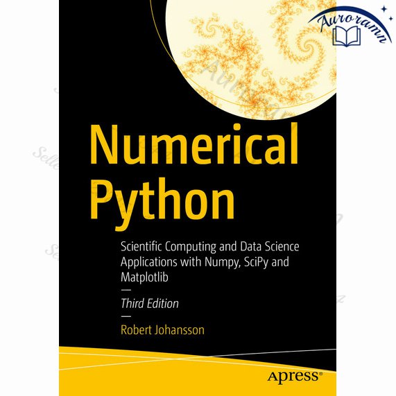 Numerical Python: Scientific Computing and Data Science Applications ...