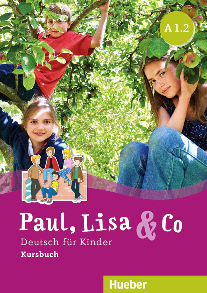 Paul, Lisa & Co. A1.2. Kursbuch. Deutsch fur Kinder / Учебник | Bovermann Monika, Georgiakaki Manuela #1