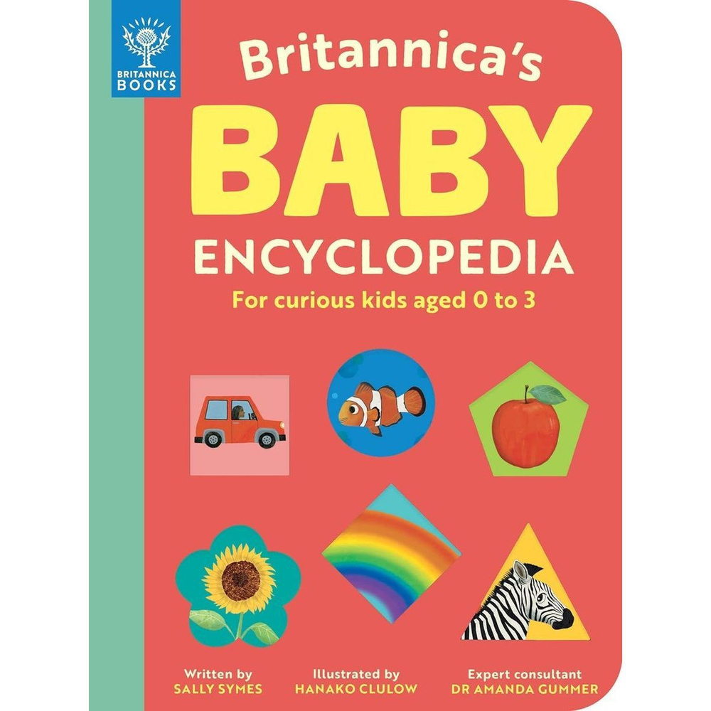 Britannica's Baby Encyclopedia For Curious Kids Aged 0 to 3 ...