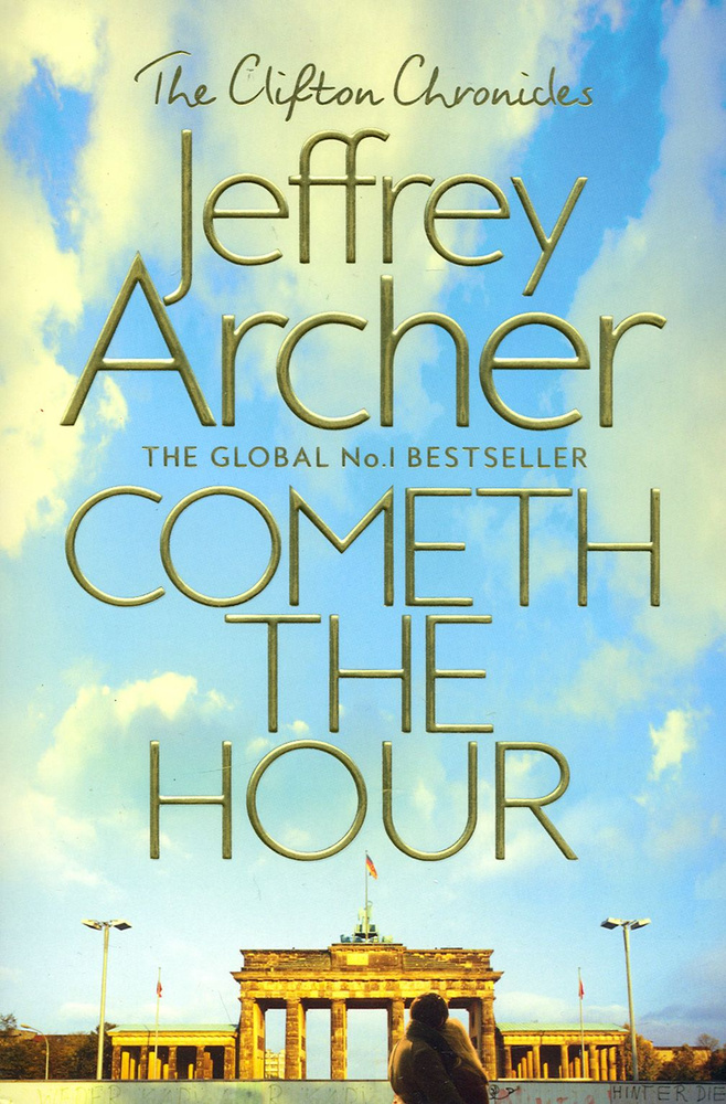 Cometh the Hour / Archer Jeffrey / Книга на Английском / Арчер Джеффри | Archer Jeffrey  #1