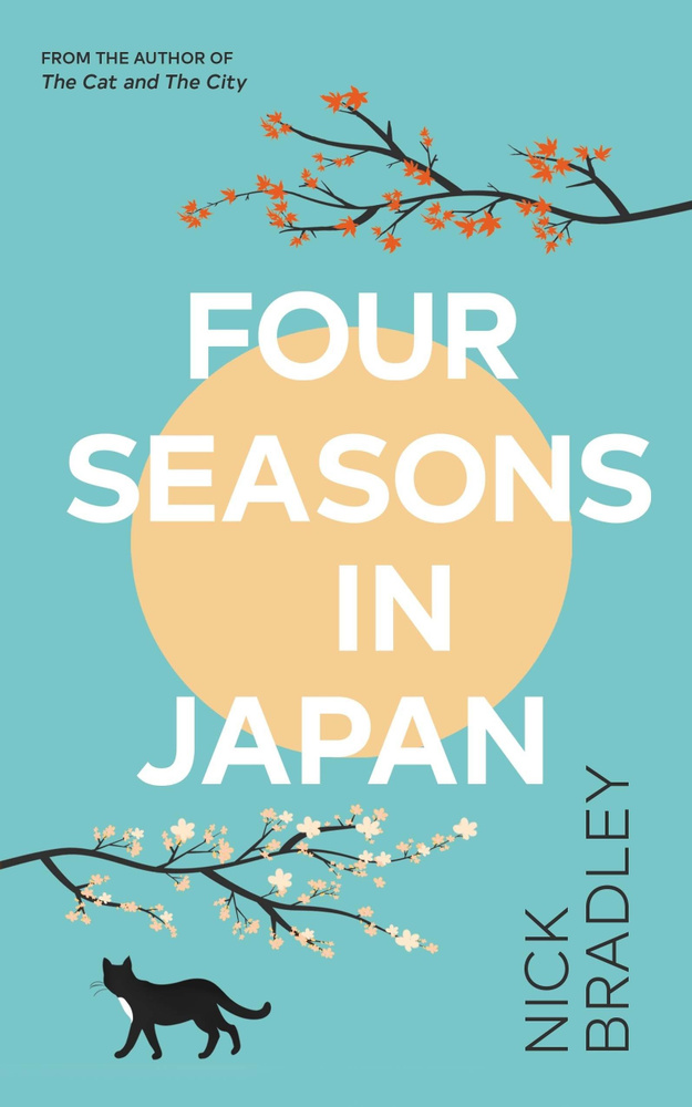 Four Seasons in Japan / Книга на Английском | Bradley Nick #1