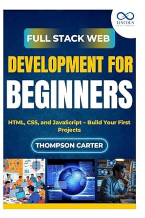 build a full stack to do app | html, css, javascript... Full Stack Web Development for Beginners: HTML, CSS, and JavaScript ...