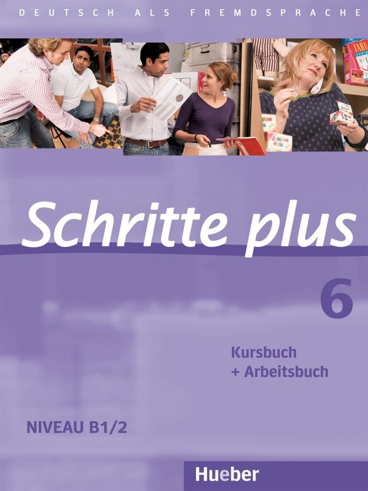 Schritte Plus Neu 6 B1 2 Arbeitsbuch Lösungen Schritte plus 6. B1/2. Kursbuch + Arbeitsbuch. Deutsch als Fremdsprache