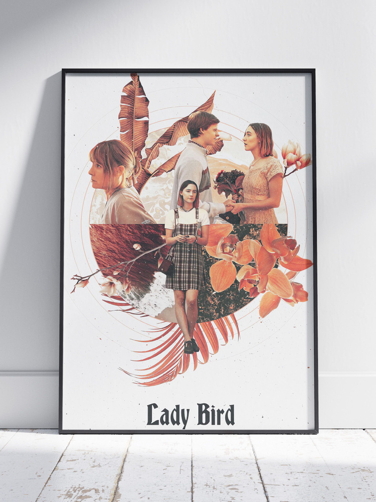Плакат на стену для интерьера Леди Берд (Lady Bird - Общее 1) - Постер по фильму кино формата А3 (30x42 #1