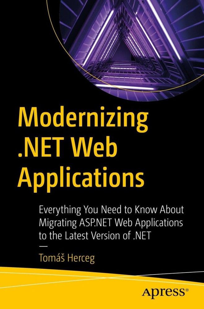 Modernizing .NET Web Applications: Everything You Need to Know About Migrating ASP.NET Web Applications #1