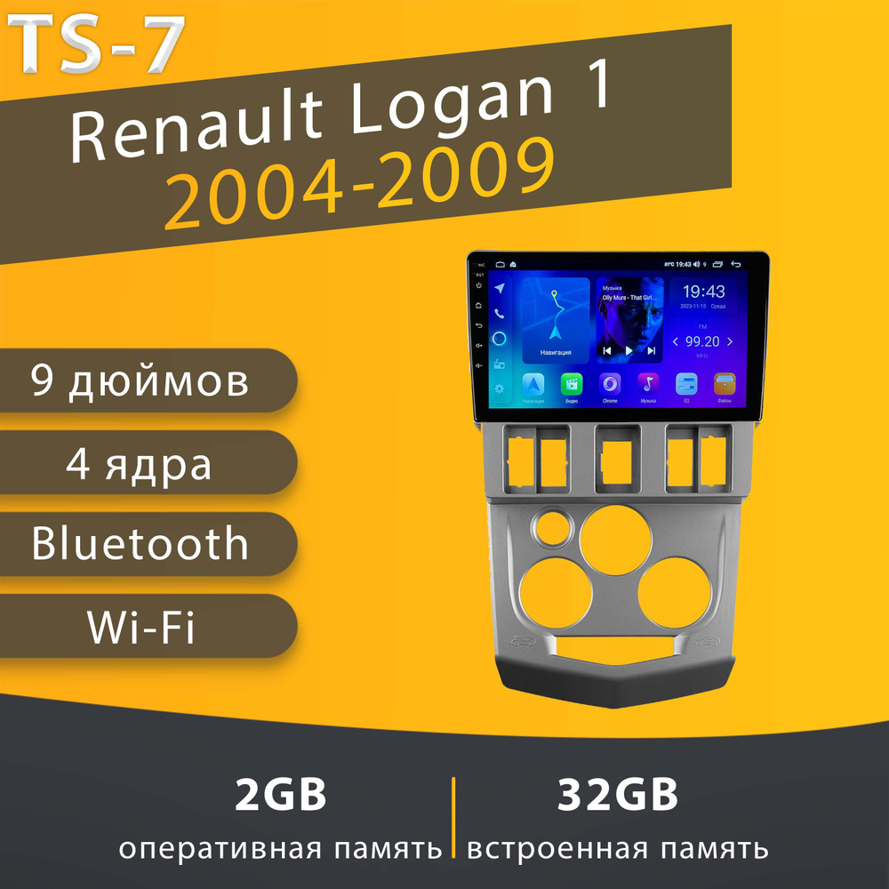 Штатная магнитола TS-7/ Renault LOGAN 2004-2009/Рено Логан/ 2+32GB ...