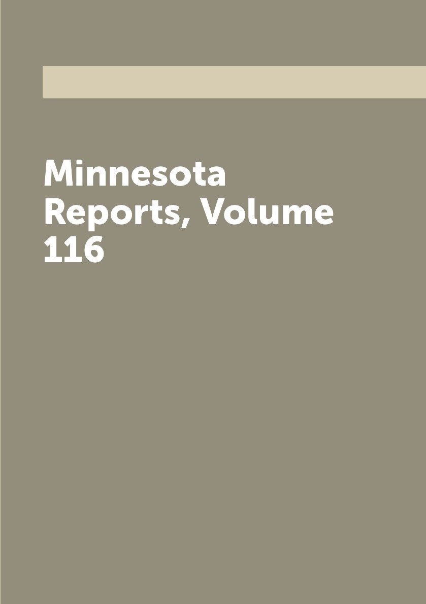 Minnesota Reports, Volume 116 купить на OZON по низкой цене (161047429)