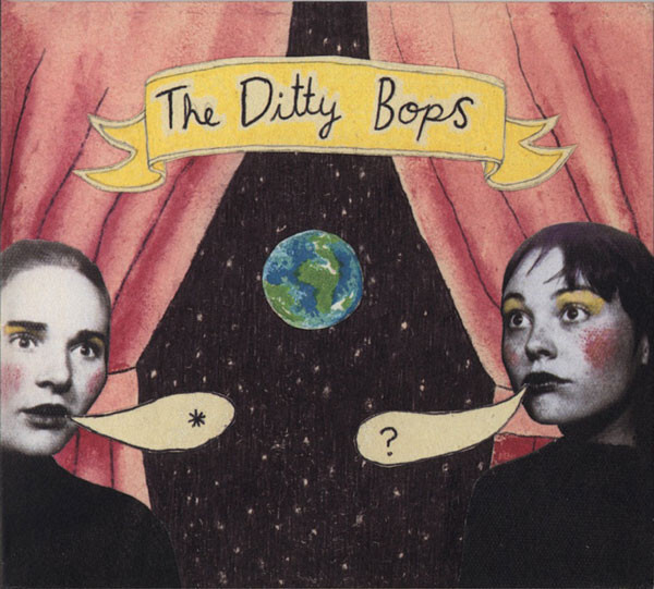 DITTY BOPS: The Ditty Bops (Компакт-диск) #1