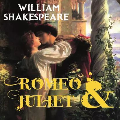 Romeo and Juliet | Шекспир Уильям | Электронная аудиокнига #1