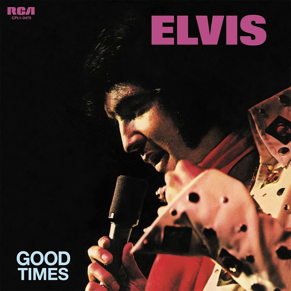 Elvis Presley Good Times Элвис Пресли (LP)