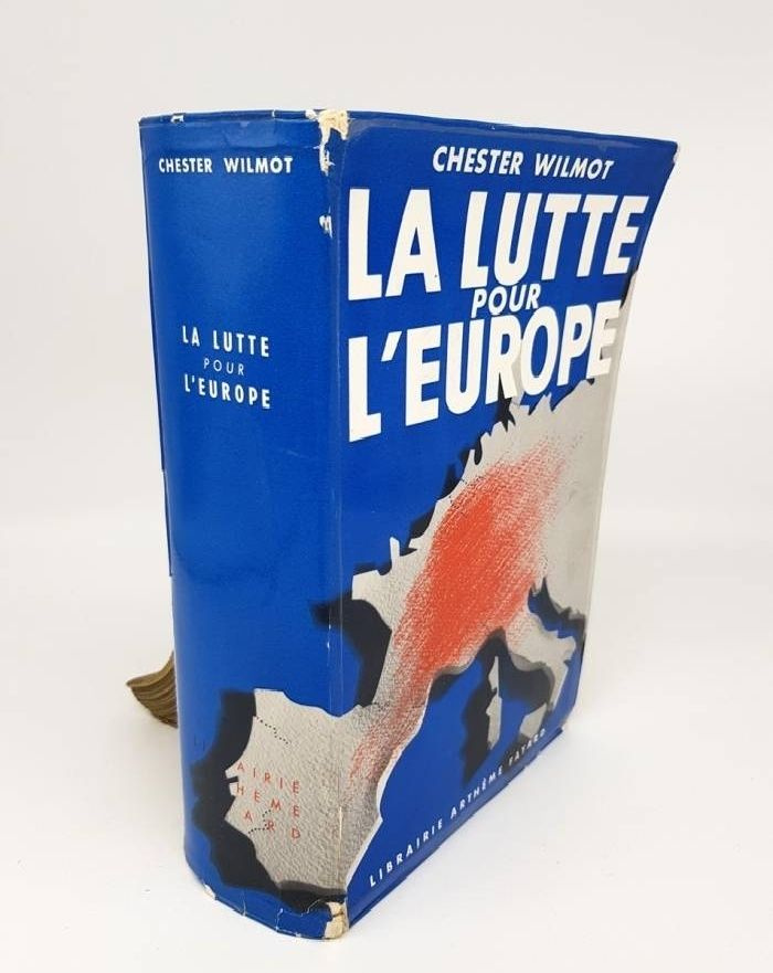 "La lutte pour LEurope (Борьба за Европу)". Chester Wilmot (Честер Уилмот). 1953г.  #1