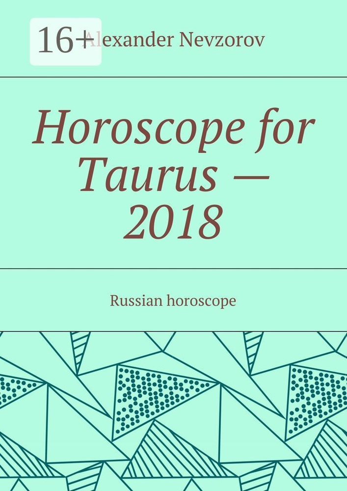 Horoscope for Taurus - 2018. Russian horoscope | Nevzorov Alexander #1