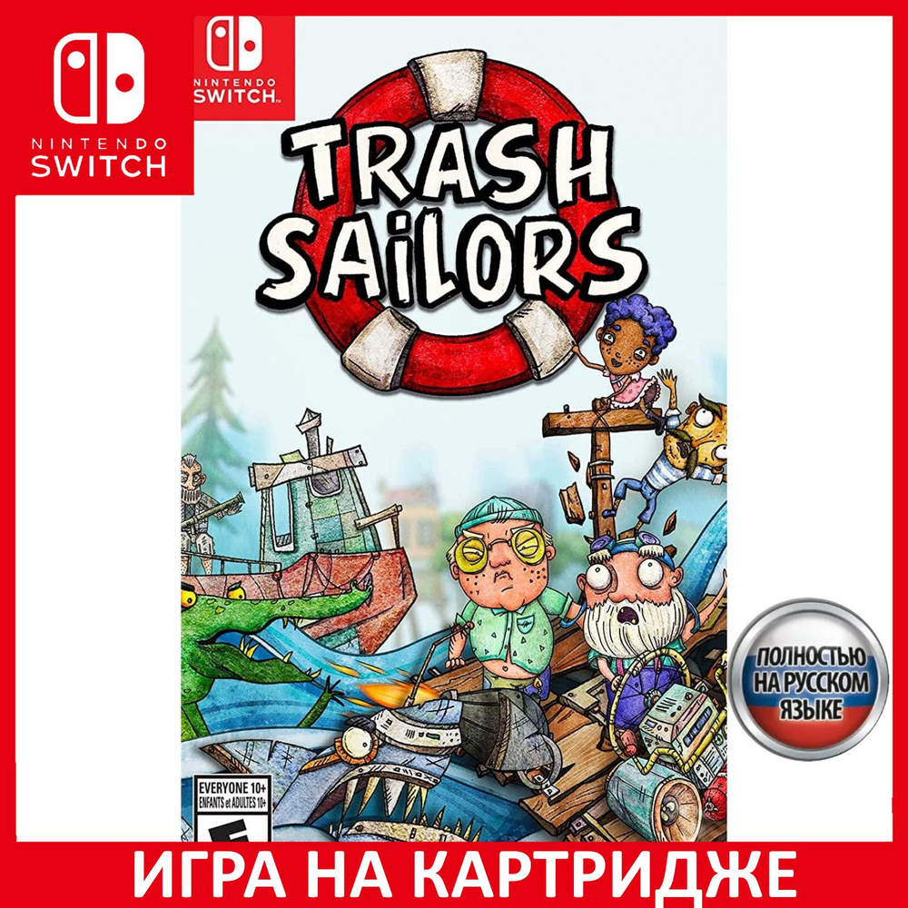 Игра Trash Sailors (Nintendo Switch, Русская версия) купить по низкой цене  с доставкой в интернет-магазине OZON (733196905)