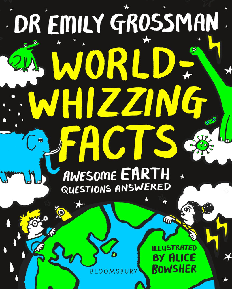 World-whizzing Facts. Awesome Earth Questions Answered / Grossman Emily / Книга на Английском  #1