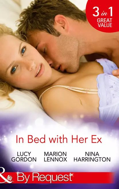 In Bed with Her Ex: Miss Prim and the Billionaire / Mardie and the City Surgeon / The Boy is Back in #1