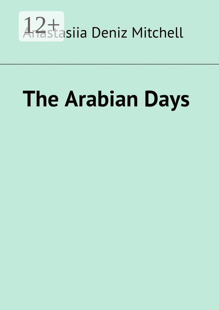 The Arabian Days #1