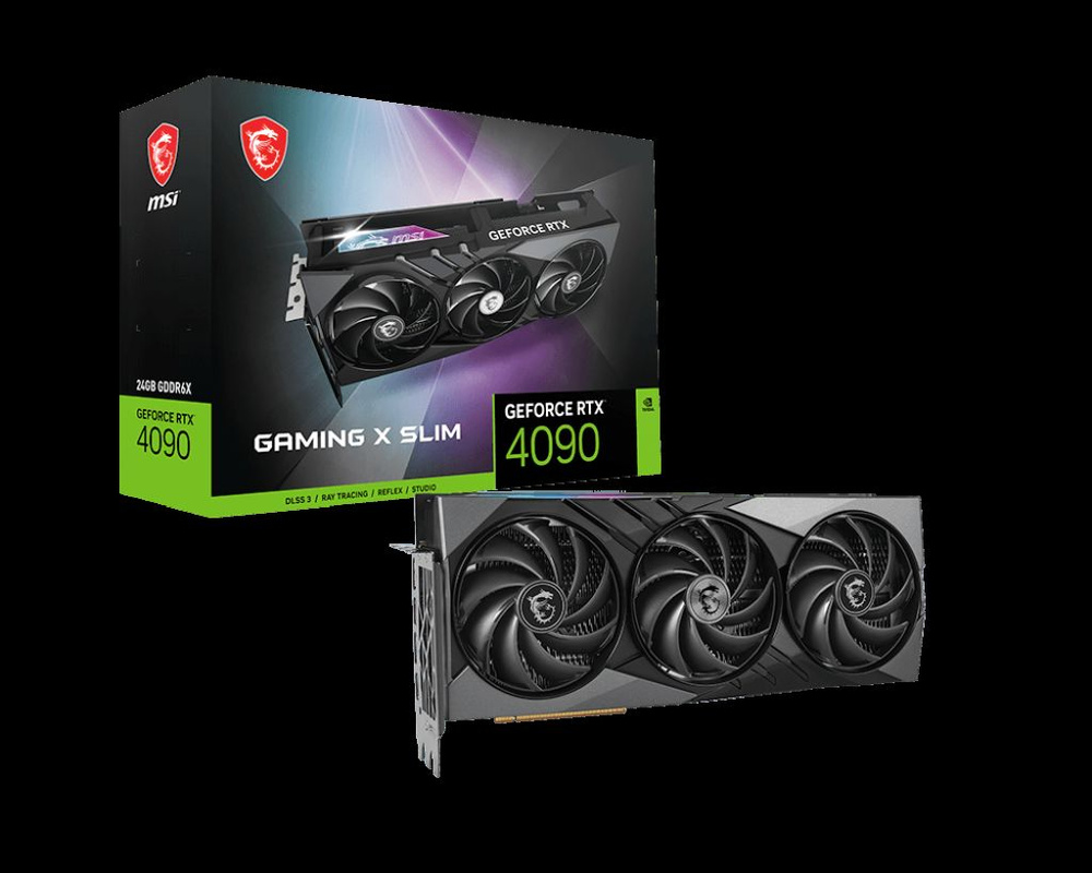 RTX 4090 ti. MSI 4080 Slim.