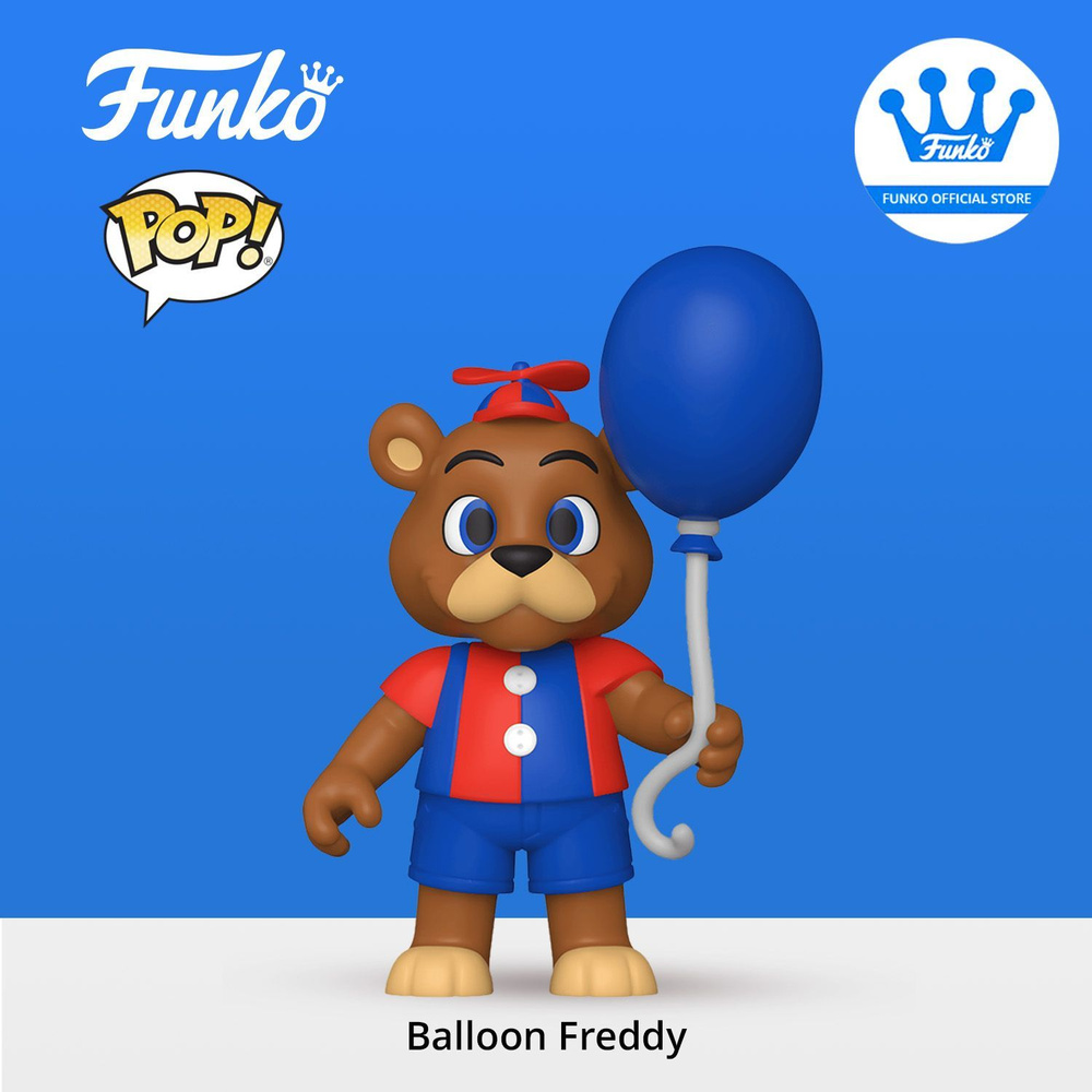 Фигурка Funko Action Figure FNAF Balloon Circus Balloon Freddy/ Фанко ПОП  экшн фигурка по мотивам игры Пять ночей с Фредди - купить с доставкой по  выгодным ценам в интернет-магазине OZON (1098723077)