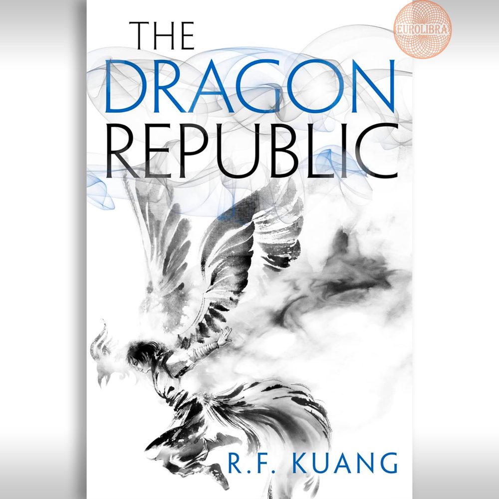 The Dragon Republic (book 2)/ R.F. Kuang | Куанг Ребекка Ф. #1