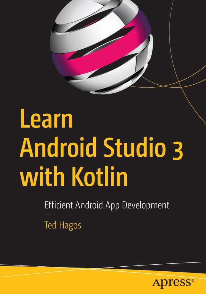 Learn Android Studio 3 with Kotlin. Efficient Android App Development #1