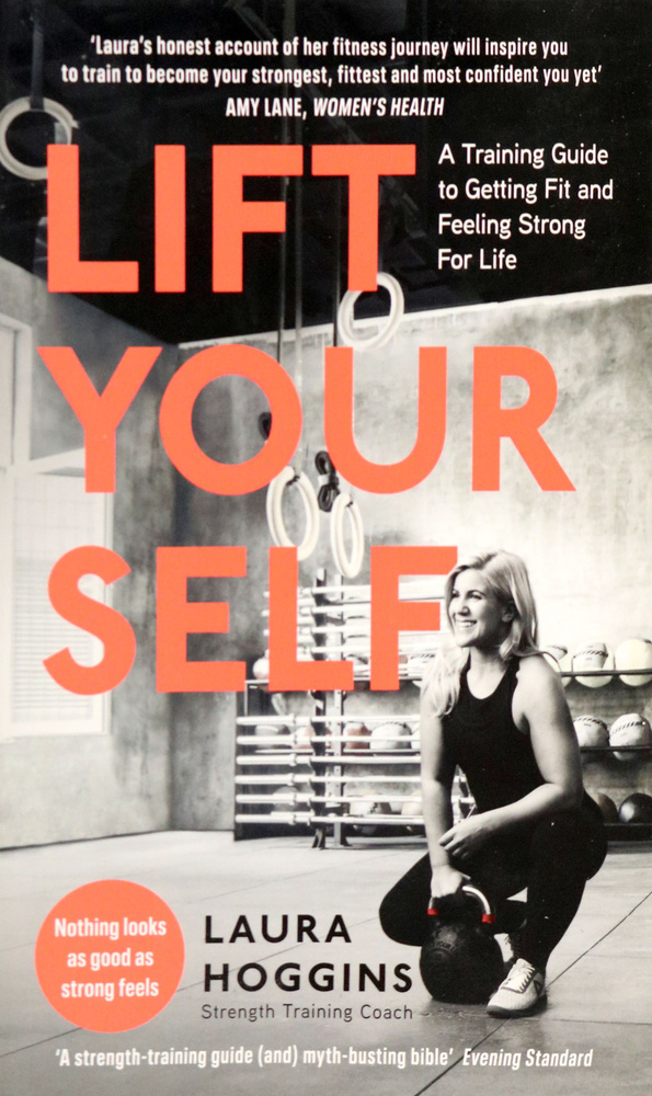 Lift Yourself. A Training Guide to Getting Fit and Feeling Strong for Life / Книга на Английском  #1